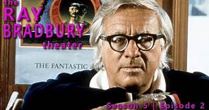 Ray Bradbury Theater - Season 5, Episode 2 - Zero Hour