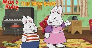 Max & Ruby and The New Baby | CLIP | Treehouse