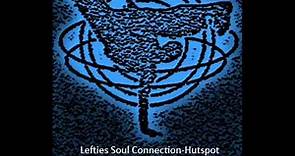 Lefties Soul Connection-Hutspot