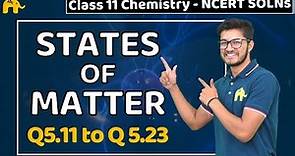 States Of Matter Class 11 Chemistry | Chapter 5 | Ncert Solutions Questions 11-23