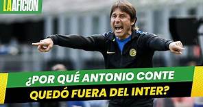 Caso Conte: ¿Por qué Antonio Conte se fue del Inter de Milán?