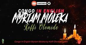 Myriam Moleka - Koffi Olomide (Lyrics with English subtitles) #mizik