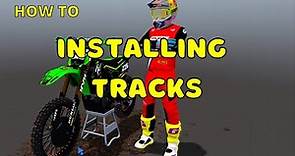 DOWNLOAD AND INSTALL TRACKS IN MX BIKES