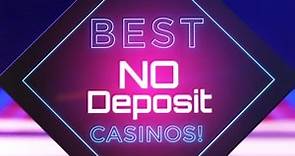 Best No Deposit Casino Welcome Bonuses - Top 5 No Deposit Casinos