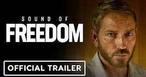 Sound of Freedom - Official Trailer (2023) Jim Caviezel, Mira Sorvino ...
