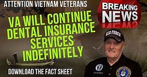 VA Able to Continue Dental Insurance Services Indefinitely | Learn More
