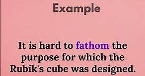 Fathom | Fathom Meaning | Pronunciation of Fathom | Fathom – English Word of the Day
