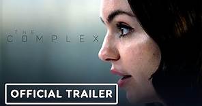 The Complex - Official Trailer