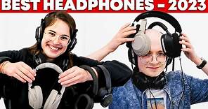 Best Headphones To Buy In 2023! Our Recommendations
