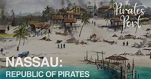 Nassau: Republic of Pirates | The Pirates Port