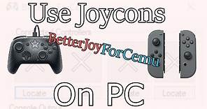 Use JoyCons and Switch Pro Controller on PC using BetterJoyForCemu!