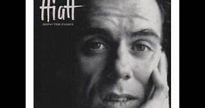 John Hiatt - Have a Little Faith in Me