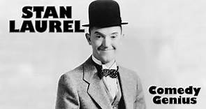 Stan Laurel: Comedy Genius