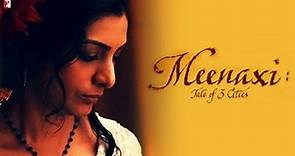 Meenaxi: A Tale of Three Cities Full Movie interesting story with facts | Kunal Kapoor | Tabu