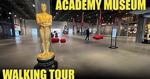 Academy Museum of Motion Pictures - Walking Tour - Full Walkthrough Tour