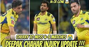 Deepak Chahar Injury Update 😭 CSK IPL 2023