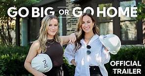 Go Big or Go Home | OFFICIAL TRAILER | By Sophia Lee
