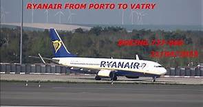 VOL RYANAIR /BOEING 737-800 / PORTO-VATRY / 21042023 /