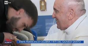 Papa Francesco celebra i riti del Giovedì Santo - La vita in diretta 06/04/2023