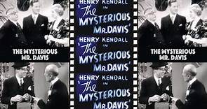 The Mysterious Mr. Davis (1939) ★