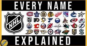 How It Was Named | NHL Teams