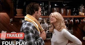 Foul Play 1978 Trailer | Goldie Hawn | Chevy Chase