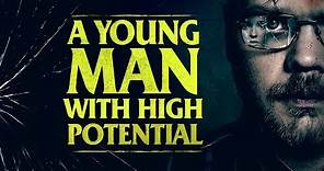 A YOUNG MAN WITH HIGH POTENTIAL - FRIGHTFEST PRESENTS - OFFICIAL UK TRAILER -