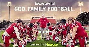 God. Family. Football. (First Look) | Freevee Original Series