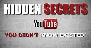 5 YouTube Hidden Secrets You Didn't Know Existed!