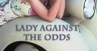 Lady Against the Odds - Reviews