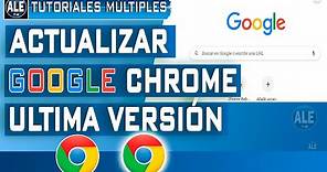 Como Actualizar Google Chrome A La Ultima Version