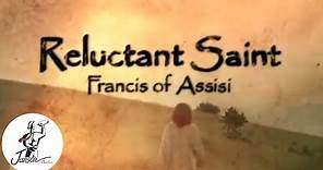 Reluctant Saint Francis of Assisi (Trailer)