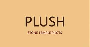 Stone Temple Pilots - Plush [Lyrics Sub Español/English]