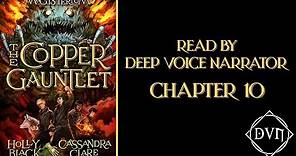 The Copper Gauntlet by Cassandra Clare & Holly Black - Chapter 10