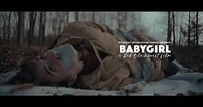 Witchcraft Motion Picture Company presents BABYGIRL (horror short)