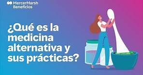 ¿Qué es la medicina alternativa?