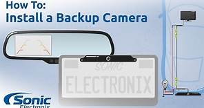 How to Install a Rear View Backup Camera | Step by Step Installation & Buying Guide