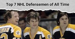 Top 7 NHL Defensemen of All Time