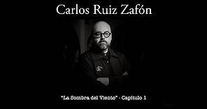 "La Sombra del Viento" (Capítulo 1) de Carlos Ruiz Zafón