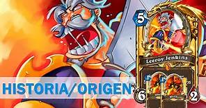 Leeroy Jenkins [Historia de la Carta] [Hearthstone] [Warcraft] [LORE]