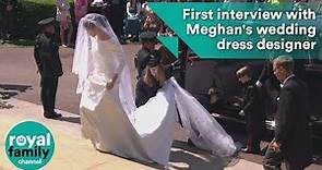 First interview with Meghan Markle's wedding dress designer