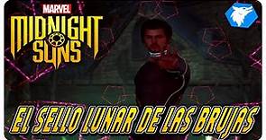 MARVEL MIDNIGHT SUNS. | #26: EL SELLO LUNAR DE LAS BRUJAS. [GUÍA 100%]