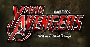 Marvel Studios' YOUNG AVENGERS -TEASER TRAILER | Disney+