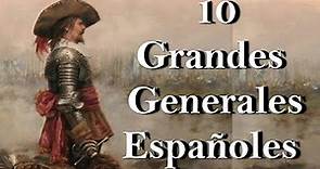 10 Grandes Generales Españoles (Hispanos) (Militares) (Increibles) Mini Documental