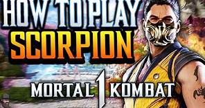 Mortal Kombat 1 - How To Play SCORPION (Guide, Combos, & Tips)
