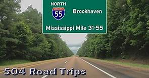 Road Trip #671 - I-55 North - Mississippi Mile 31-55 - Brookhaven