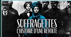 Suffragettes, l'histoire d'une révolte - Culture Prime