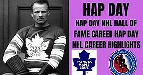 HAP DAY NHL HALL OF FAME CAREER HAP DAY NHL CAREER HIGHLIGHTS