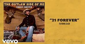 Chris Janson - 21 Forever (Audio) ft. Slash