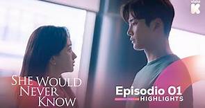 [ESP.SUB] Highlights de 'She Would Never Know' EP01 | She Would Never Know | VISTA_K